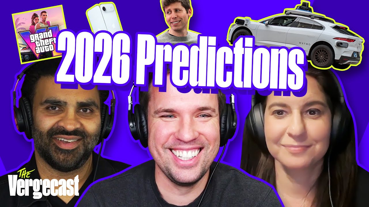The end of OpenAI, and other 2026 predictions | The Vergecast