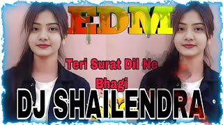 Download lagu Teri Surat Dil Ne Bhagi |DJ SHAILENDRA DADA MAURANIPUR DJHARIMIXING DJ GULAAM CHATARPUR Dj Edm remix mp3