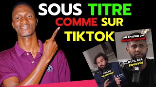 Comment créer des Sous-titres TikTok et Youtube short  comme Yomi Denzel