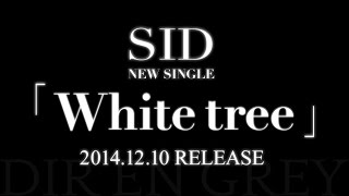 SID（シド）／White tree