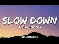 Chase Atlantic Slow Down 8D Audio USE HEADPHONES