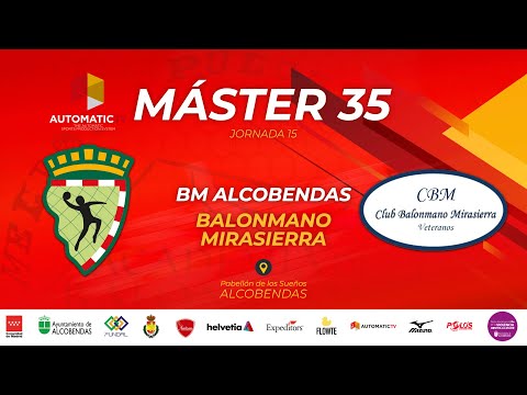 MÁSTER 35 | BM ALCOBENDAS - BALONMANO MIRASIERRA