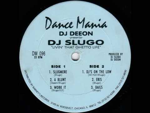 DJ SLUGO -- A BLUNT