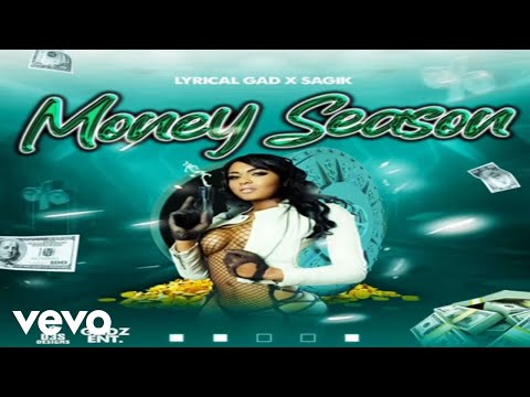 LYRICAL GAD, SAGIK - Money Season (Official Audio)