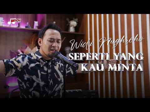 Seperti Yang Kau Minta - Widi Nugroho (Cover)