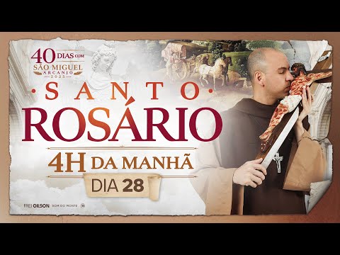 Santo Rosário | 40 Dias com São Miguel Arcanjo 2025 | 03:40 | 15/09 | 28° Dia | Live Ao vivo