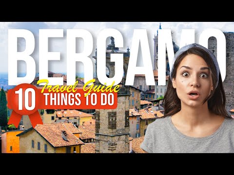 TOP 10 Things to do in Bergamo, Italy 2024!