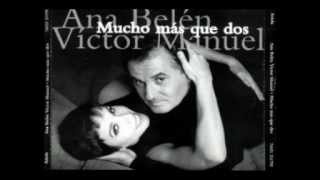 Ana Belen y Victor Manuel - Luna