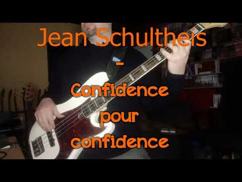 011 Jean Schultheis Confidence pour confidence bass cover