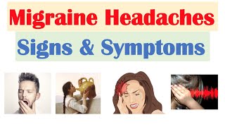 Migraine Headache Signs &amp; Symptoms (Prodrome, Aura, Headache, and Postdrome)