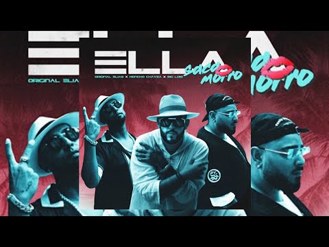 Ella Saca Morro - Moncho Chavea X Original Elías X Big Lois