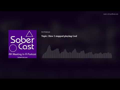 Topic: How I stopped playing God