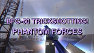 Phantom Forces Bfg 50 Free Video Search Site Findclipnet - 