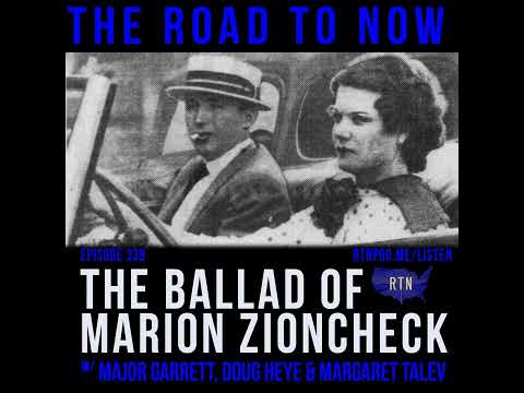 #339 The Ballad of Marion Zioncheck (Live in DC part 2)