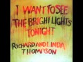 The End Of The Rainbow -  Richard & Linda Thompson