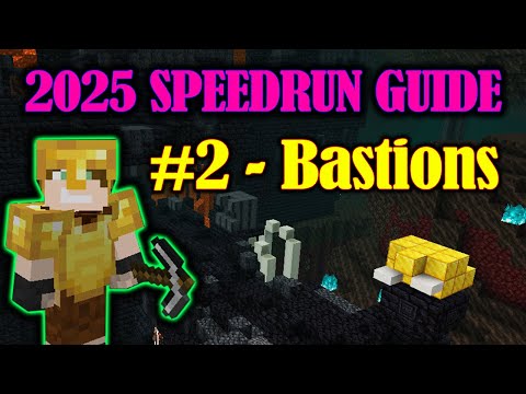 Minecraft 2025 Speedrunning Guide For RANKED/RSG - Part 2: Bastions