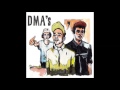 DMA'S - YOUR LOW