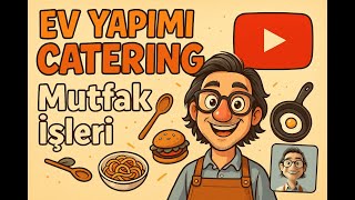 Ev İşi İle Para Kazanmak-Mini Catering