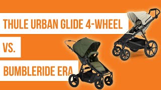 Thule Urban Glide 4-Wheel vs. Bumbleride Era Stroller Comparison