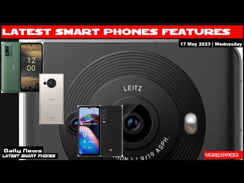 Latest Smart Phones And Features|17 May 2023