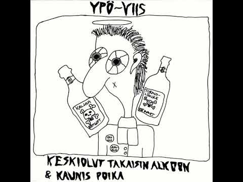 YPÖ-VIIS - Keskiolut Takaisin Alkoon 7" (1981)