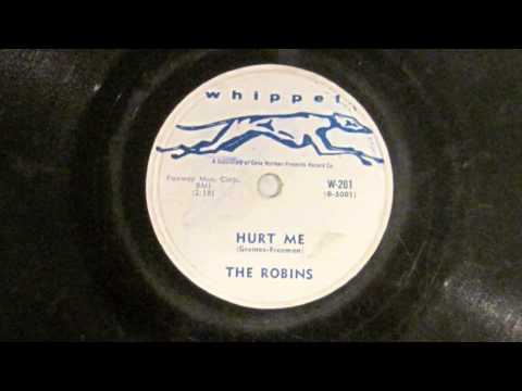 The Robins - Hurt Me 78 rpm!