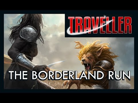 Actual Play - Traveller 2nd Edition (Mongoose):  The Borderland Run, Part Nineteen