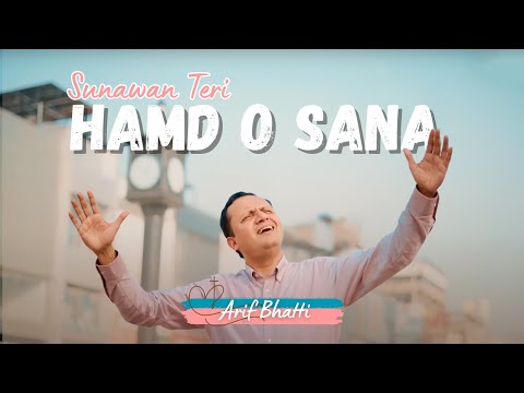Teri Hamd o Sana | Arif Bhatti | Obaid Babar | Kawish Tari | New Masihi Geet 2025