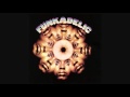 Funkadelic - Mommy, What's a Funkadelic