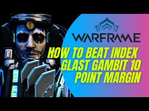 Warframe The Glast gambit - 10 point win margin guide