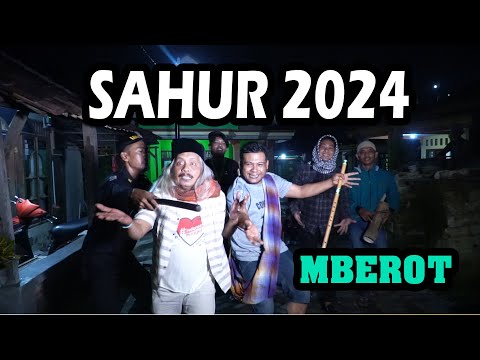 SAHUR 2024 MBEROT KOPLO TIME (original)