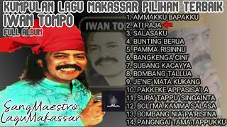 Download lagu LAGU MAKASSAR PILIHAN TERBAIK IWAN TOMPO FULL ALBU....mp3