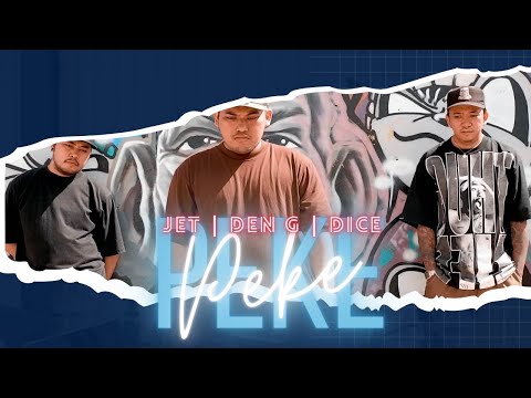 PEKE   Jet x Den, G and Dice [Official music video] [Prod by PSYCHIC]