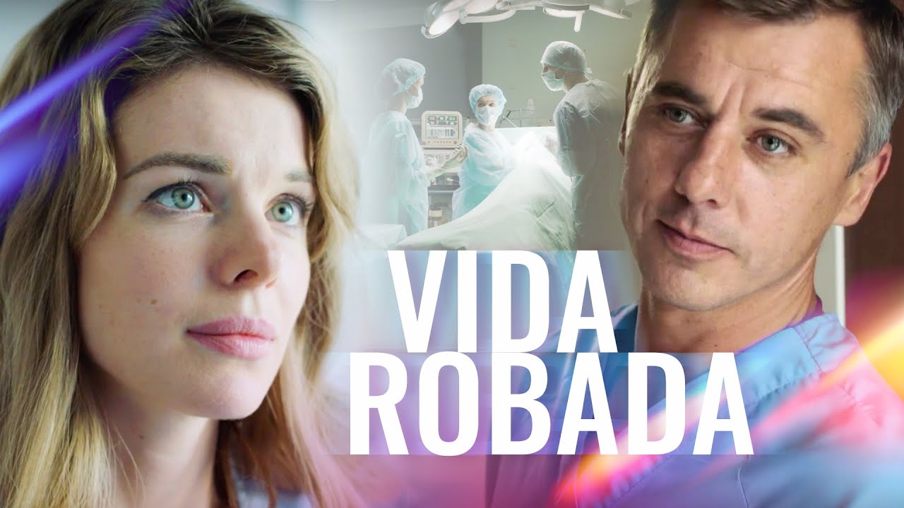 Watch Vida robada | Películas Completas en Español Latino Now Vida robada | Películas Completas en Español Latino