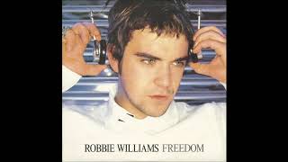 Robbie Williams - Freedom (Audio)