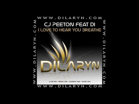 DLR034 - Cj Peeton feat Di - I Love To Hear You Breathe (Club Mix)