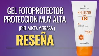 HELIOCARE|Reseña➡️ULTRA 90 SPF 50+|Protección para la exposición solar intensa|Piel mixta y grasa