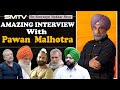 Pawan Raj Malhotra ਦਾ ਸ਼ਾਨਦਾਰ Interview , ਪਹਿਲਾ ਨਹੀਂ ਹੋਈਆਂ ਹੋਣਗੀ