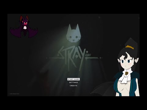 Stray Part 1 - Be The Cat!
