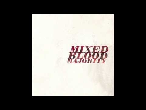 Mixed Blood Majority - Product of My Company w/Lyrics [2 of 10]