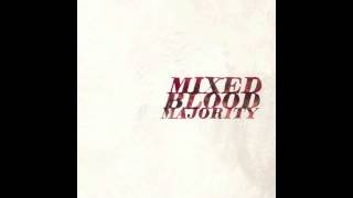 Mixed Blood Majority - Product of My Company w/Lyrics [2 of 10]