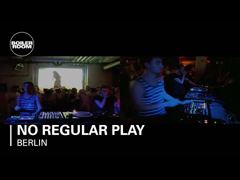 No Regular Play Boiler Room Berlin Live Set