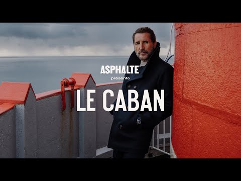 Le Caban - ASPHALTE