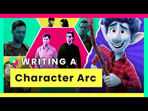 How to Write a Character Arc — "Positive Change" Character Arcs Explained