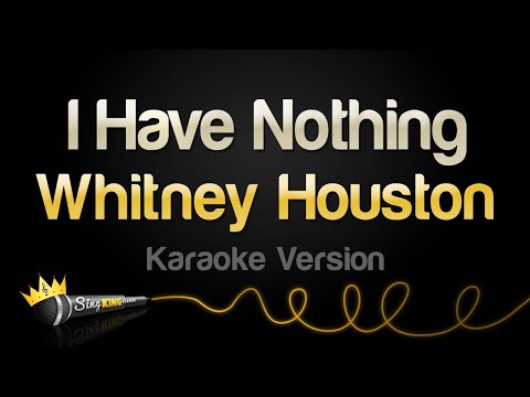 Mix - Whitney Houston - I Have Nothing (Karaoke Version)