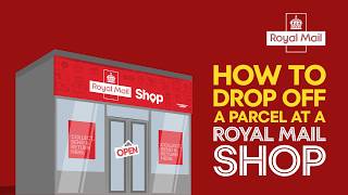 How To Drop Off A Parcel At A Royal Mail Shop