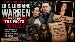 Ed & Lorraine Warren: What Do the Facts Reveal?