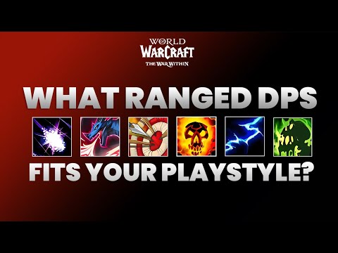 Picking the Right DPS– What Ranged Fits Your Playstyle? (Not a Tier List)