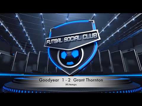 Futsal Social Club Luxemburg   2/10/2017 - Goodyear vs Grant Thornton