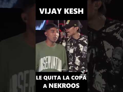 Vijay Kesh Le Quita La Copa A Nekroos 🔥